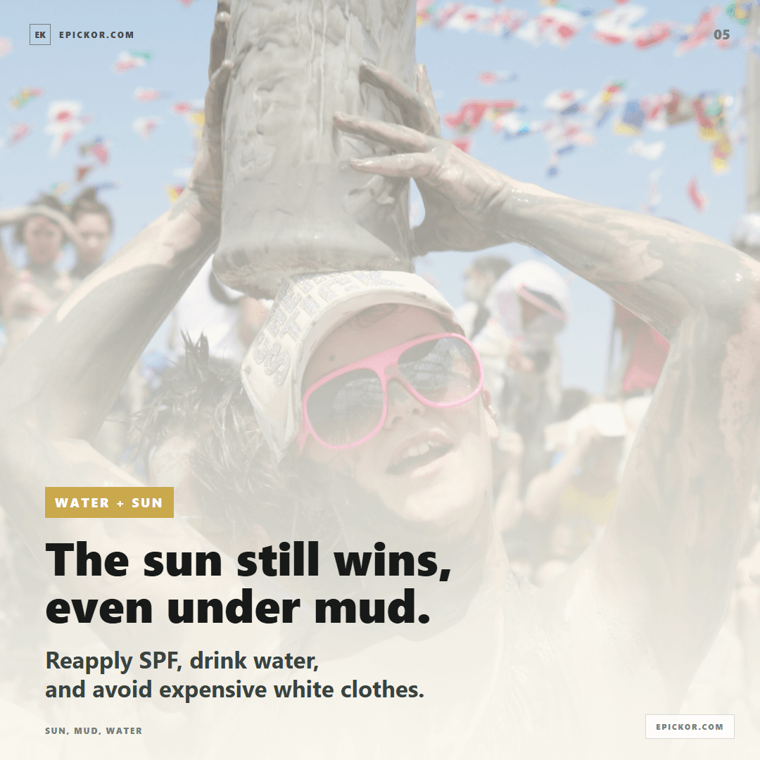 Sun, mud, water