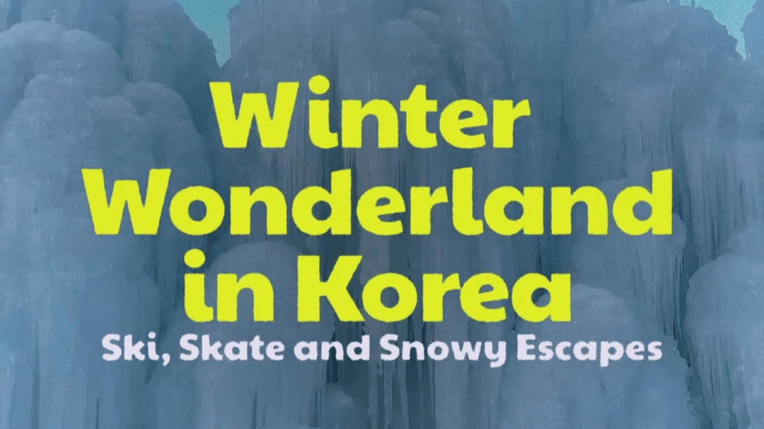 Winter Wonderland in Korea: Ski, Skate, and Snowy Escapes
