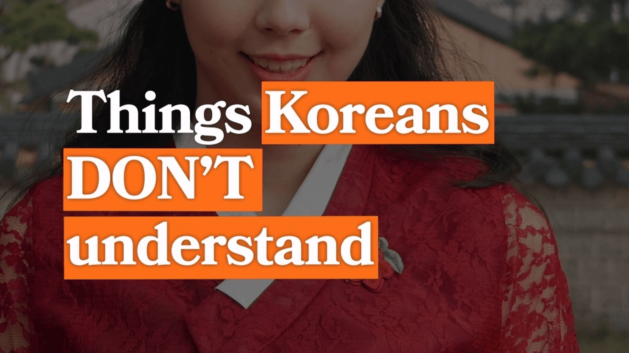 Cultural Curiosities: What Koreans Find Puzzling About Foreign Habits