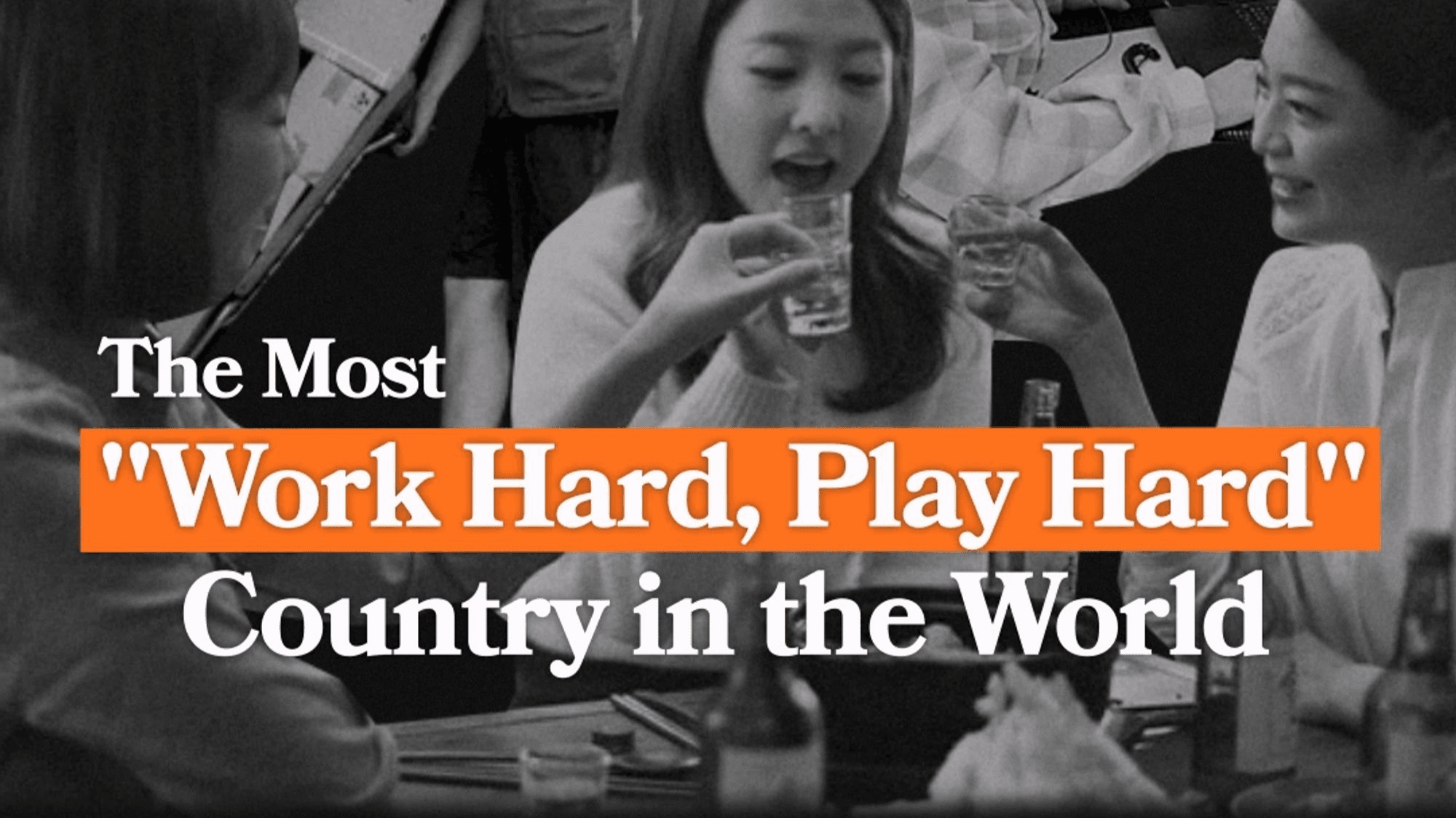 The Most "Work Hard, Play Hard" Country in the World