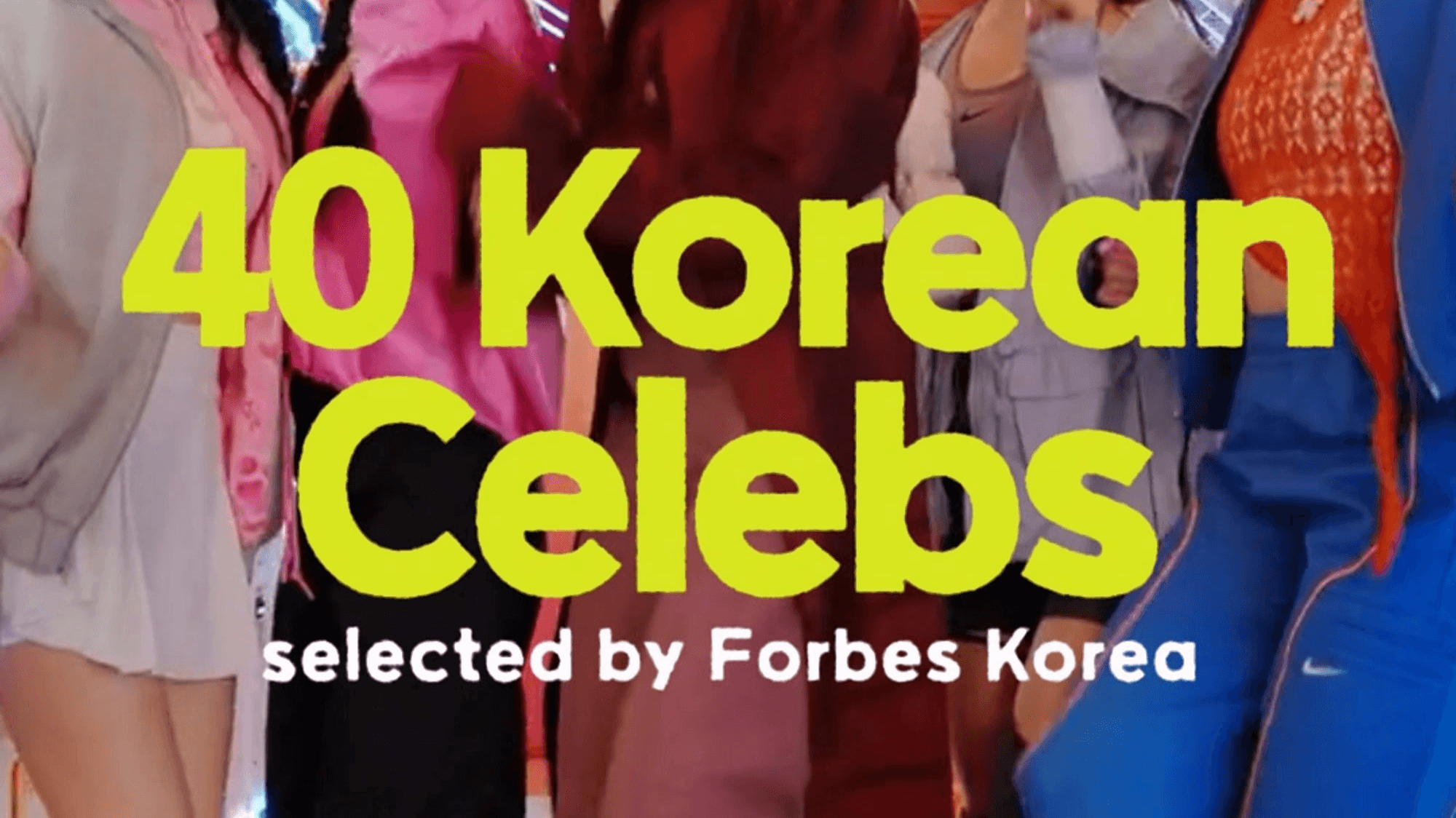 Forbes Korea's Top 40 Korean Celebrities in 2024