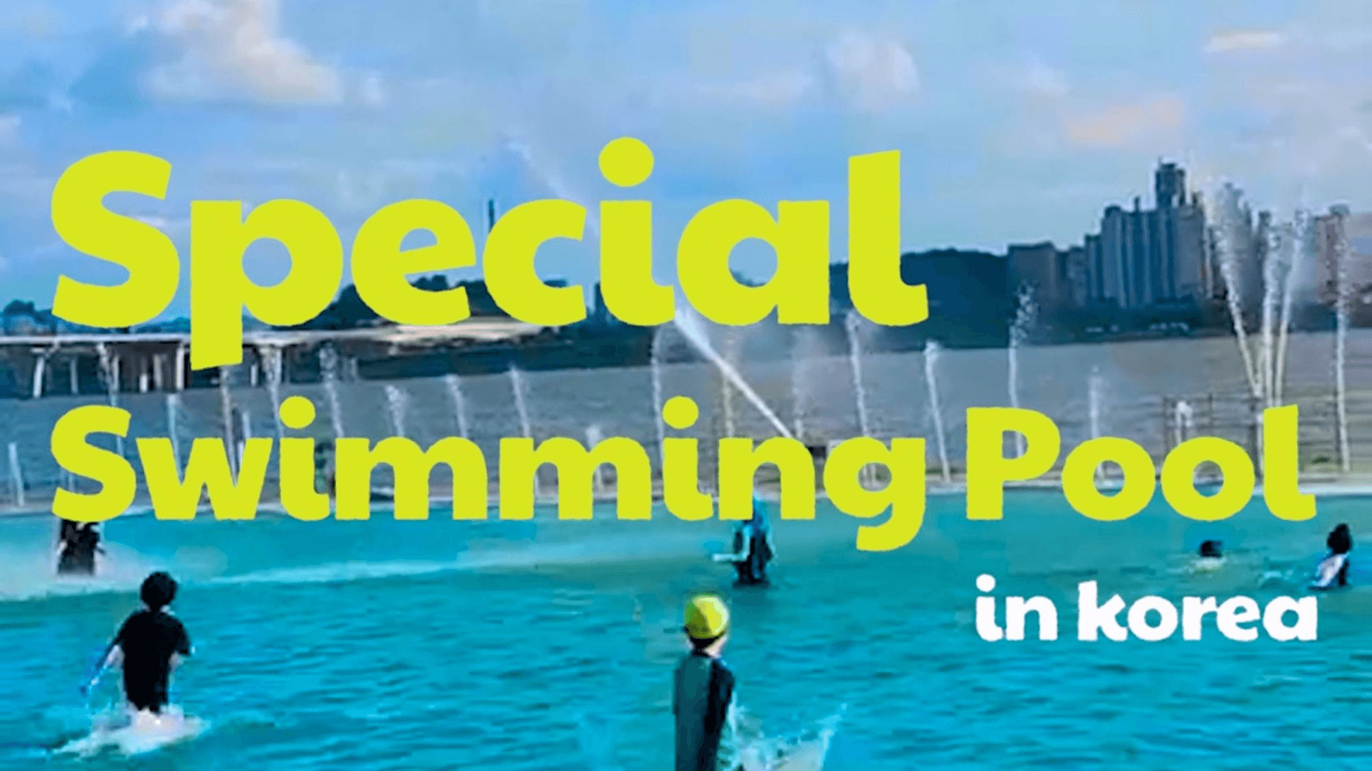 Dive into Summer Fun at the Han River Swimming Pools in Seoul