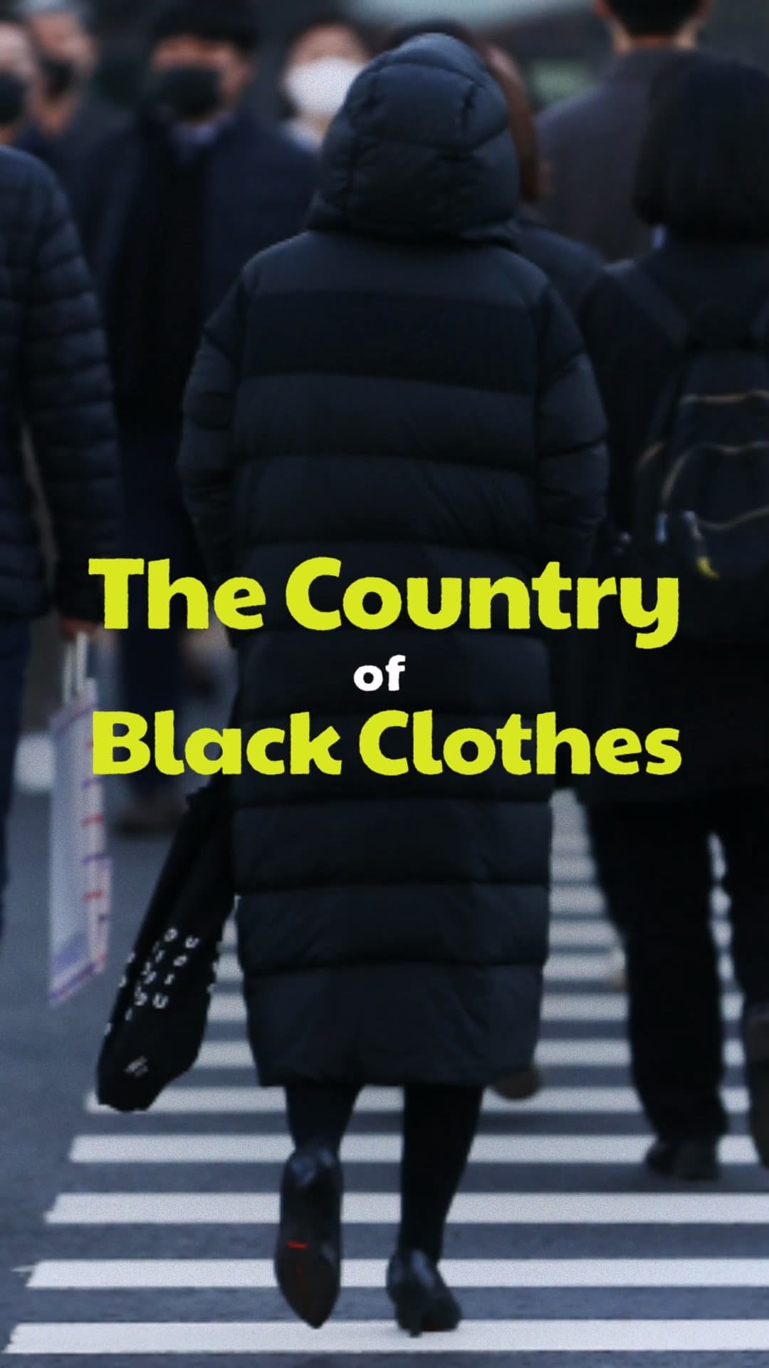The Country of Black Clothes: Why Koreans Wear All Black in Winter