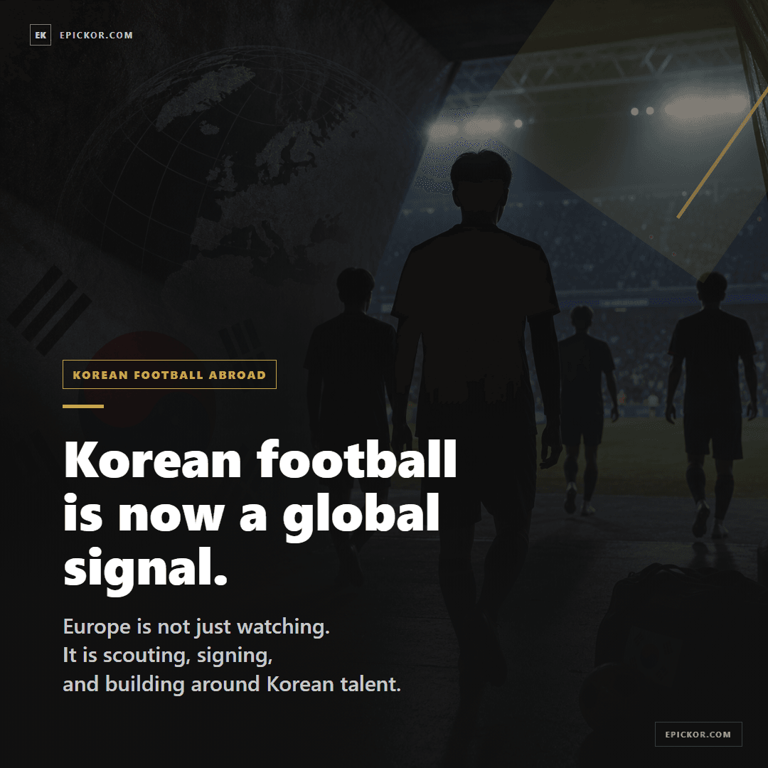 Korean Football Stars in Europe card-news cover