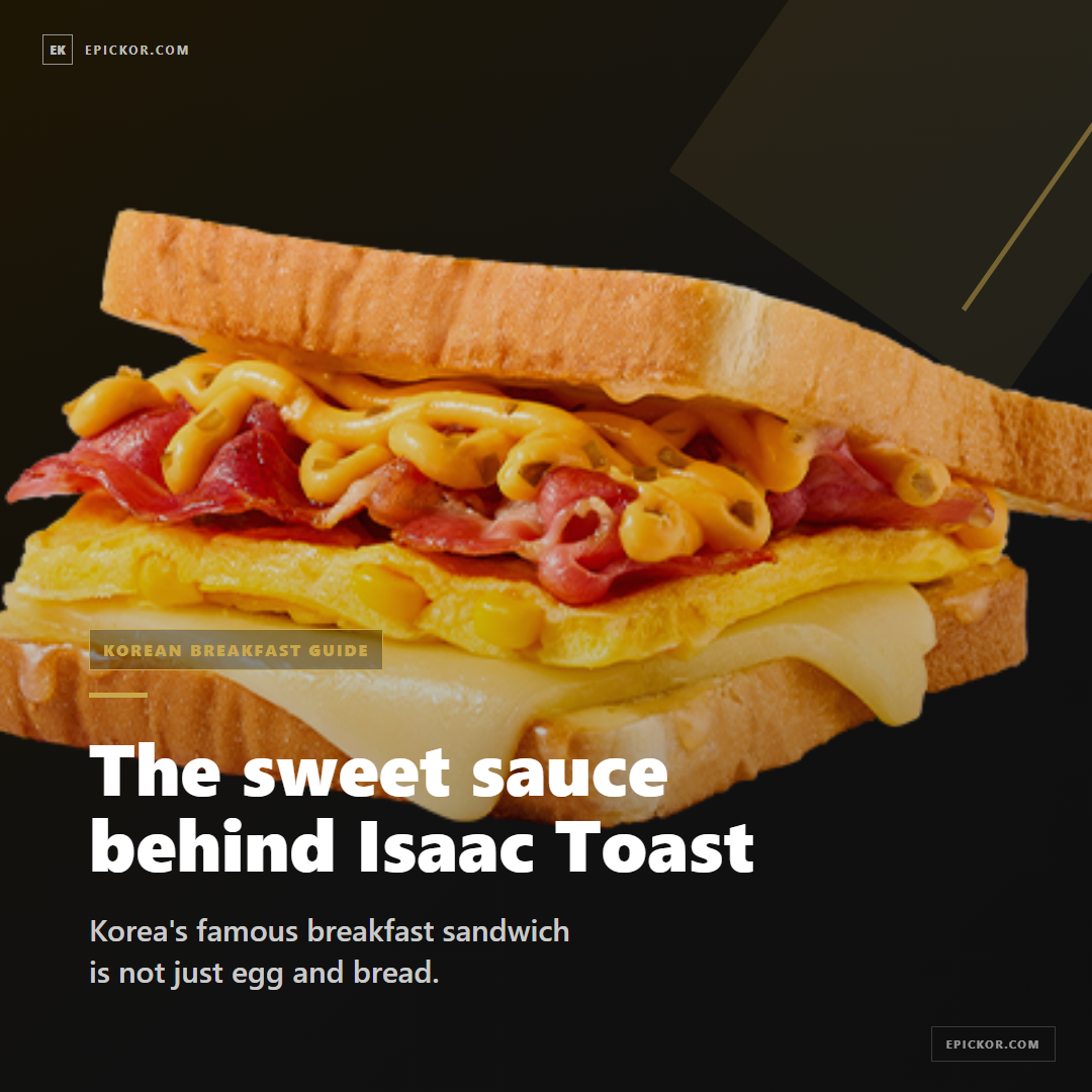 Isaac Toast Sauce Korea Breakfast guide cover