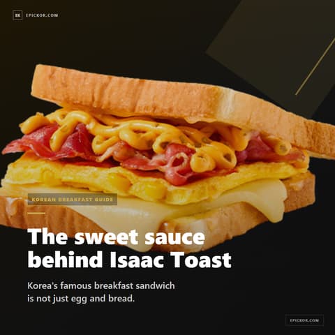 Isaac Toast Sauce Korea Breakfast guide cover