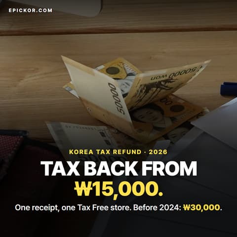 Korea Tax Refund 2026: the ₩15,000 Minimum, Instant-Refund Limits, Olive Young, Daiso and the Airport guide cover
