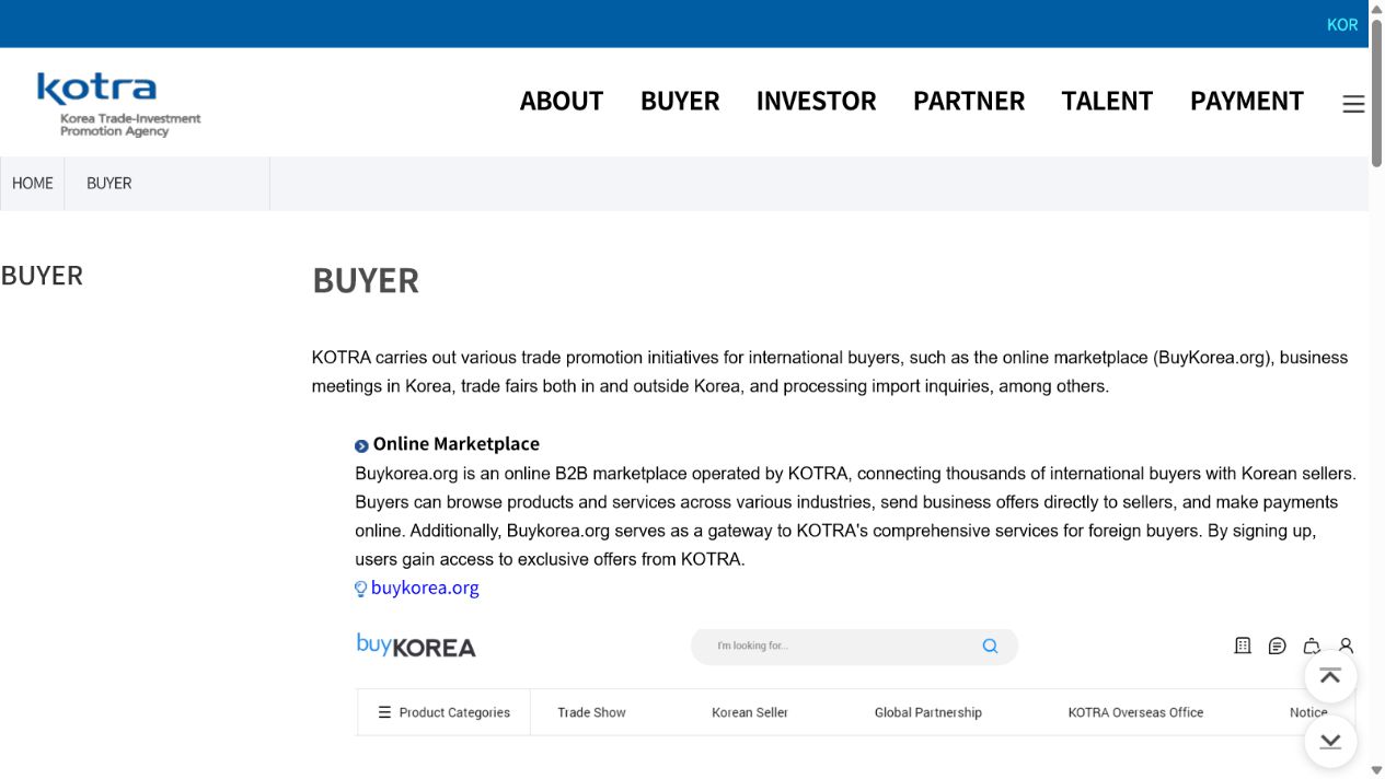 KOTRA's buyer page explains online marketplace access, business meetings, trade fairs, import inquiries, and Korean SME support for overseas buyers.