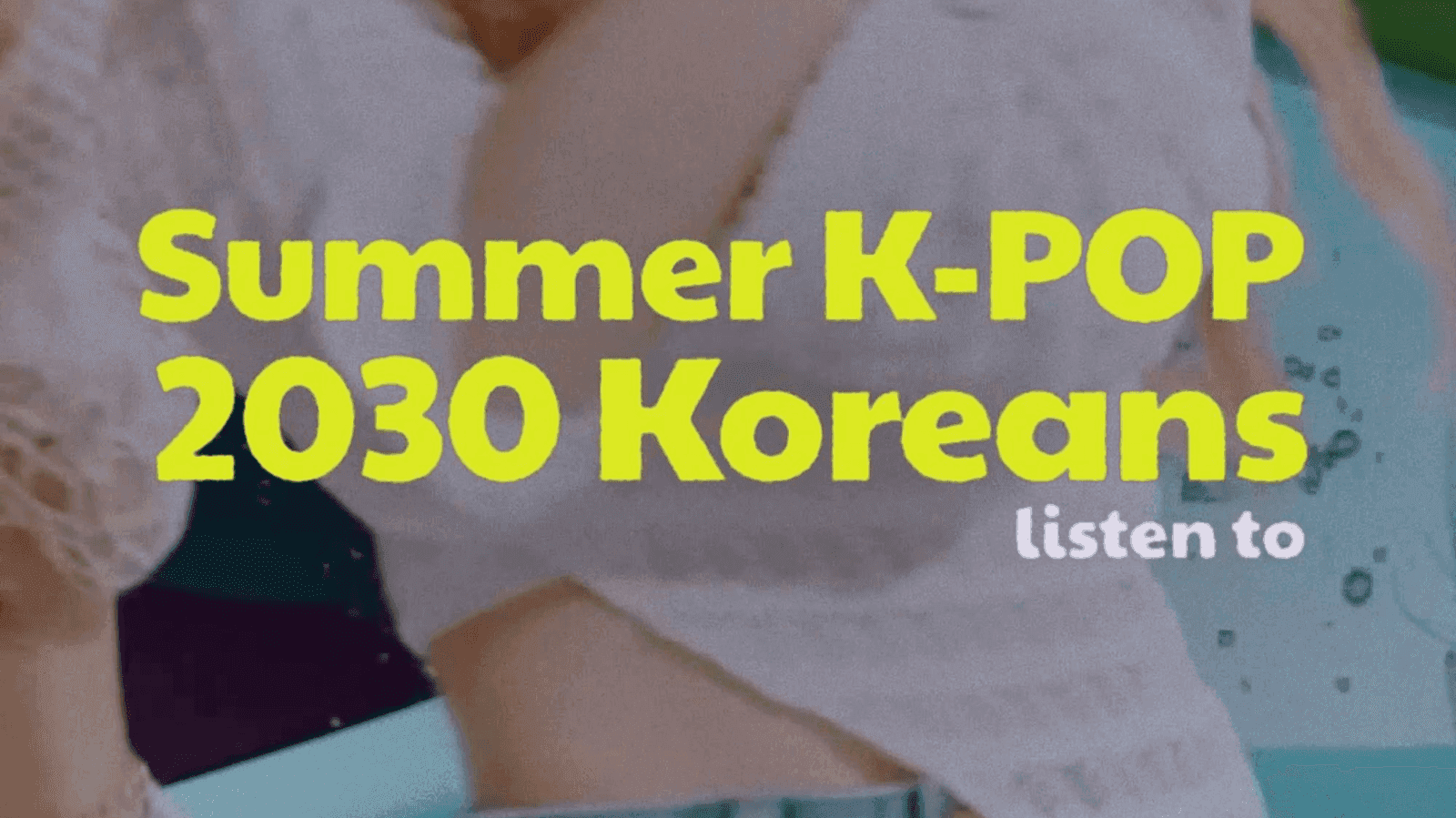 Summer K-Pop Guide: How Koreans Pick the Season's Real Hits